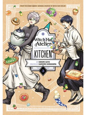 cover image of Witch Hat Atelier Kitchen, Volume 3